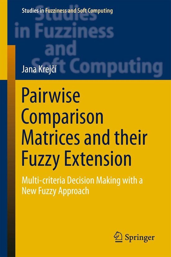 Studies in Fuzziness and Soft Computing 366 - Pairwise Compa ... - cover