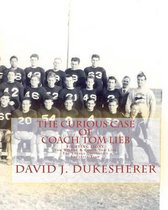 The Curious Case of Coach Tom Lieb