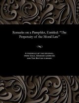 Remarks on a Pamphlet, Entitled