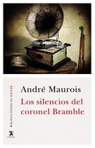 Biblioteca Cátedra del Siglo XX - Los silencios del coronel Bramble