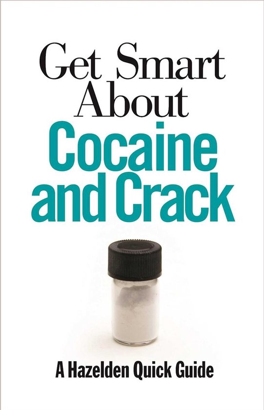 Get Smart About Cocaine and Crack - cover