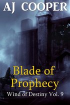 Wind of Destiny - Blade of Prophecy