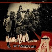 Hombre Lobo Internacional - Live At Dracula's House