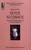 Ethnologie de la France - Ni vue ni connue