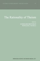 Studies in Philosophy and Religion 19 - The Rationality of Theism