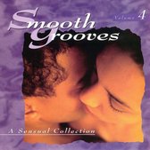 Smooth Grooves: A Sensual Collection Vol. 4