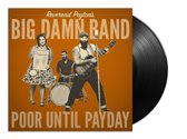 Poor Until Payday (LP)
