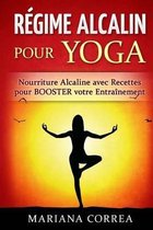 REGIME ALCALIN Pour YOGA