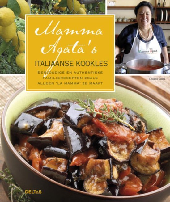 Cover van het boek 'Mamma Agata's Italiaanse kookles' van Chiara Lima