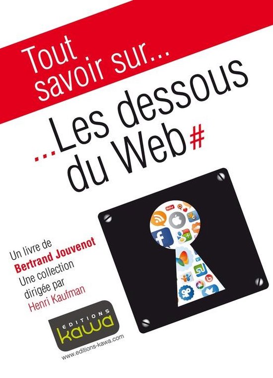 Tout savoir sur... Les dessous du Web - cover