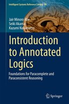 Intelligent Systems Reference Library 88 - Introduction to Annotated Logics