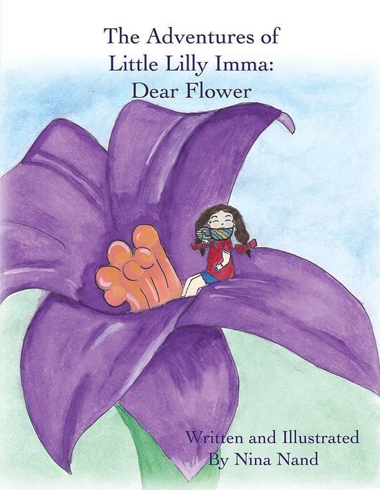 The Adventures of Little Lilly Imma: Dear Flower - cover
