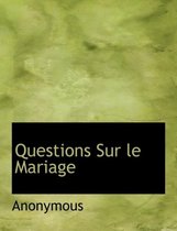 Questions Sur Le Mariage