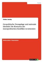 Geopolitische Zwangslage und nationale Identitat