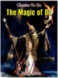 Classics To Go - The Magic of Oz