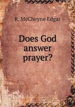Does God answer prayer?
