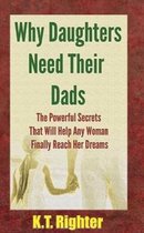 Why Daughters Need Their Dads