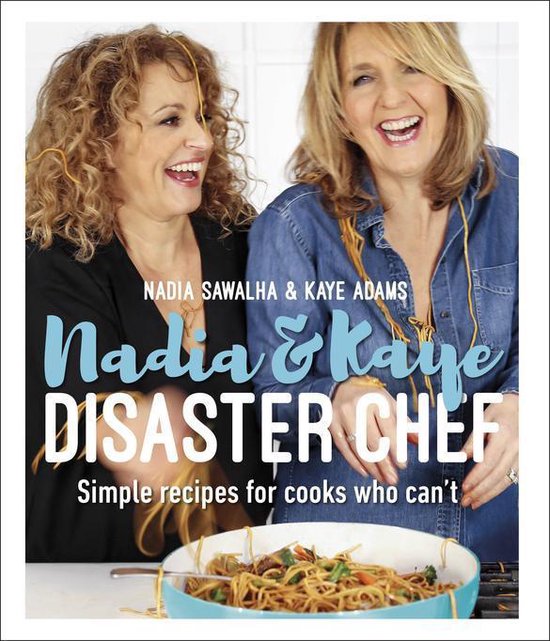 Nadia and Kaye Disaster Chef - cover