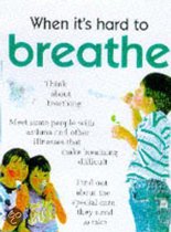 When It's Hard To Breathe