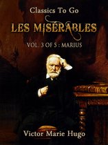 Classics To Go - Les Misérables, Vol. 3/5: Marius