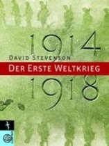 1914 - 1918 Der erste Weltkrieg