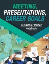 Meeting, Presentations, Career Goals Business Planner Notebook