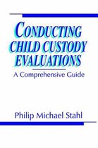Conducting Child Custody Evaluations