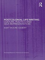 Routledge Research in Postcolonial Literatures - Postcolonial Life-Writing