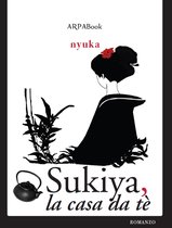 ARPABook - Sukiya, la casa da tè