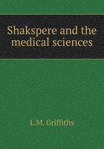 Shakspere and the medical sciences