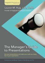 The Manager's Guide to Presentations