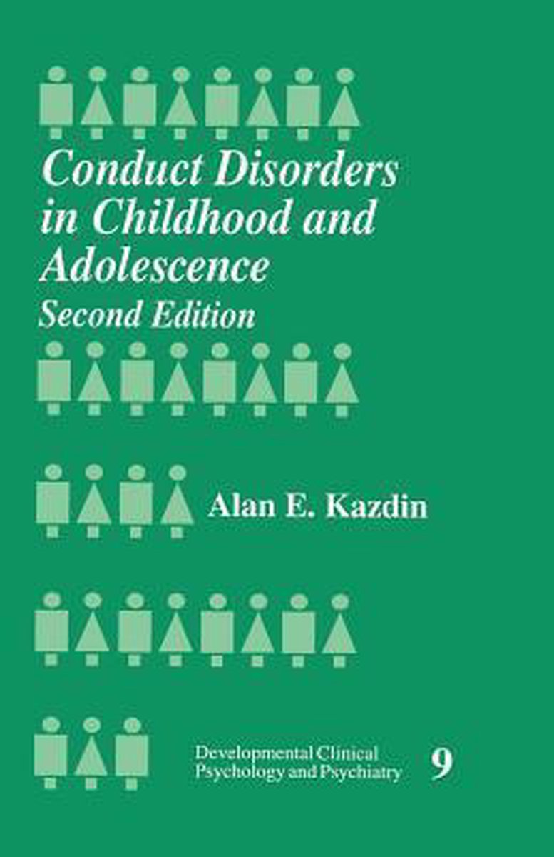 Conduct Disorders in Childhood and Adolescence - Alan E. Kazdin