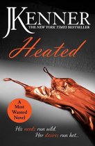 Most Wanted 2 - Heated: Most Wanted Book 2