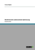 Multikriterielle Mathematische Optimierung