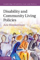 Cambridge Disability Law and Policy Series - Disability and Community Living Policies