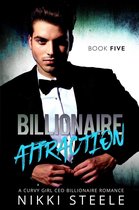 Billionaire Attraction 5 - Billionaire Attraction Book Five