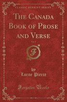 The Canada Book of Prose and Verse, Vol. 2 (Classic Reprint)