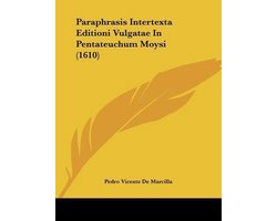 Paraphrasis Intertexta Editioni Vulgatae in Pentateuchum Moysi (1610)