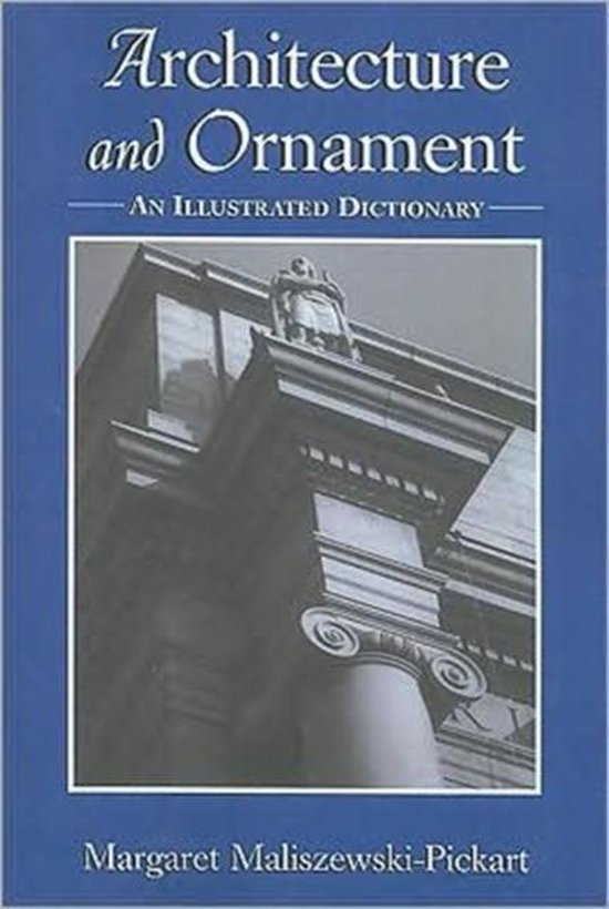 Architecture and Ornament, Margaret MaliszewskiPickart 9780786443352 Boeken