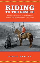 Canadian Social History Series - Riding to the Rescue