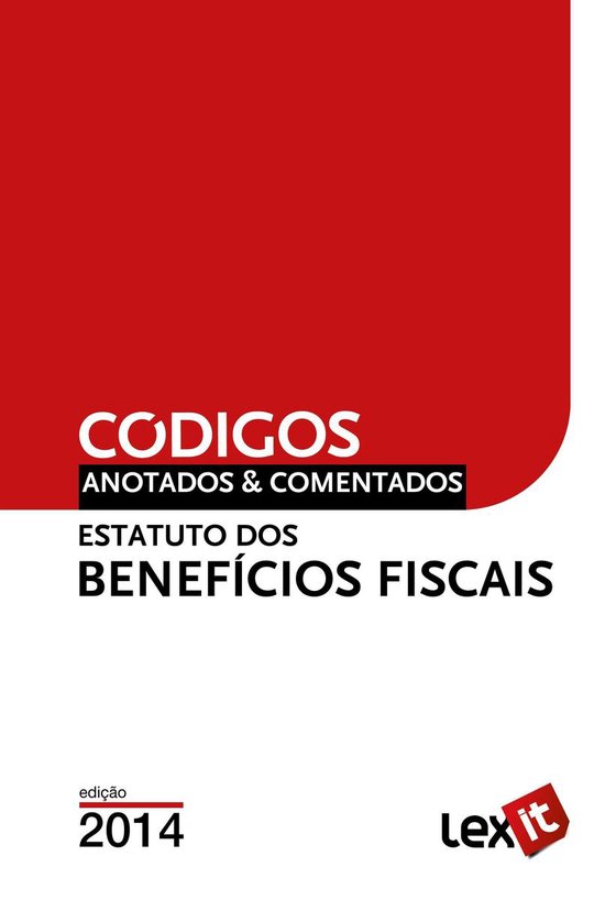 Estatuto dos Benefícios Fiscais 2014 - Anotado & Comentado - cover