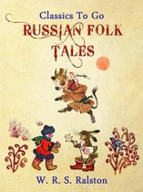 Classics To Go - Russian Folk-Tales