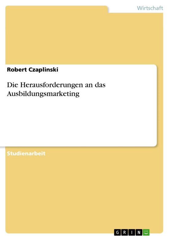 Die Herausforderungen an das Ausbildungsmarketing - cover