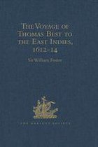 Hakluyt Society, Second Series - The Voyage of Thomas Best to the East Indies, 1612-14