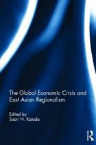 Global Economic Crisis And East Asian Regionalism