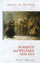 Poverty and Welfare, 1830-1914