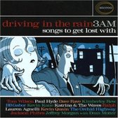 Various Artists - Driving In The Rain 3 AM: Songs To Get Lost With (CD)