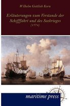 Erläuterungen zum Verstande der Schifffahrt und des Seekrieges