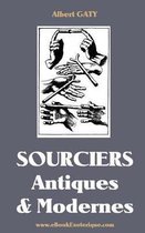 Sourciers Antiques Et Modernes