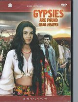 Gypsies Are Found Near Heaven